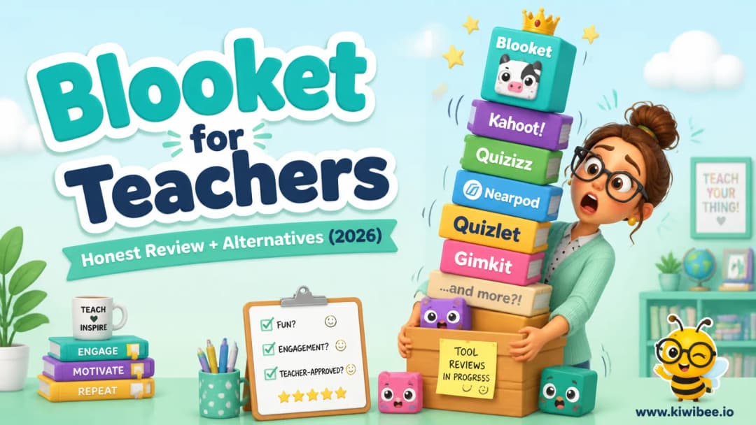 Playful header illustration for the article "Blooket for Teachers: Honest Review + Alternatives (2026)", in KiwiBee's friendly cartoon style with a small bee mascot in the corner.