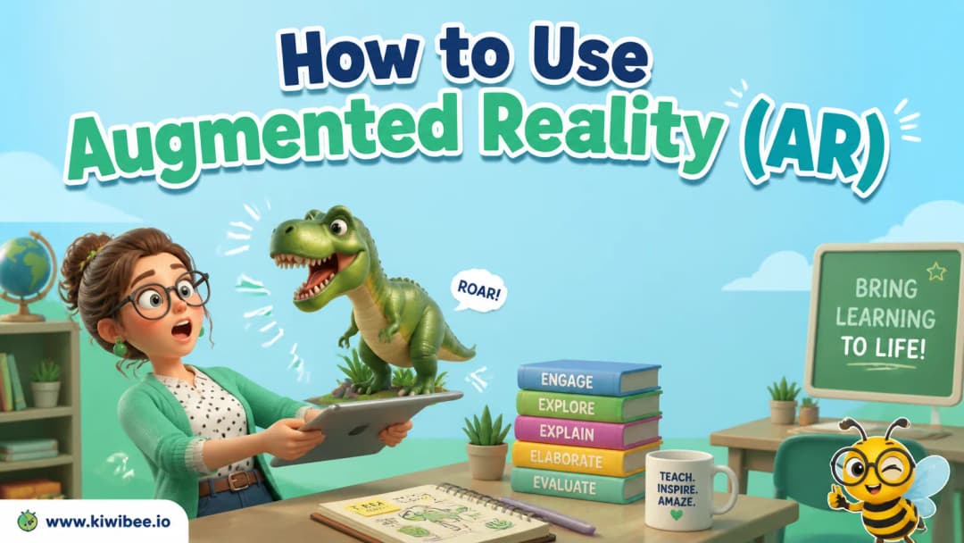 Playful header illustration for the article "How to Use Augmented Reality (AR) as a Teacher", in KiwiBee's friendly cartoon style with a small bee mascot in the corner.