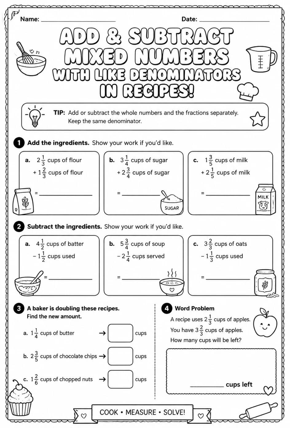 Add and subtract mixed numbers with like denominators in recipes — free printable Grade 4 math worksheet