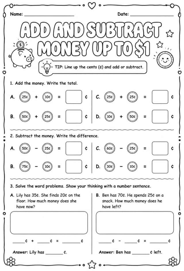 Add and subtract money up to $1