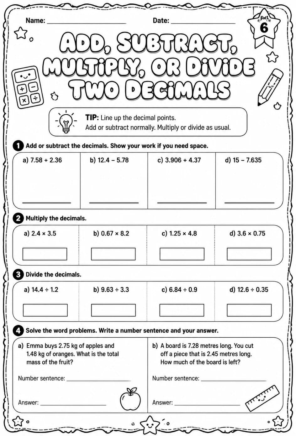 Add, subtract, multiply, or divide two decimals — free printable Grade 6 math worksheet