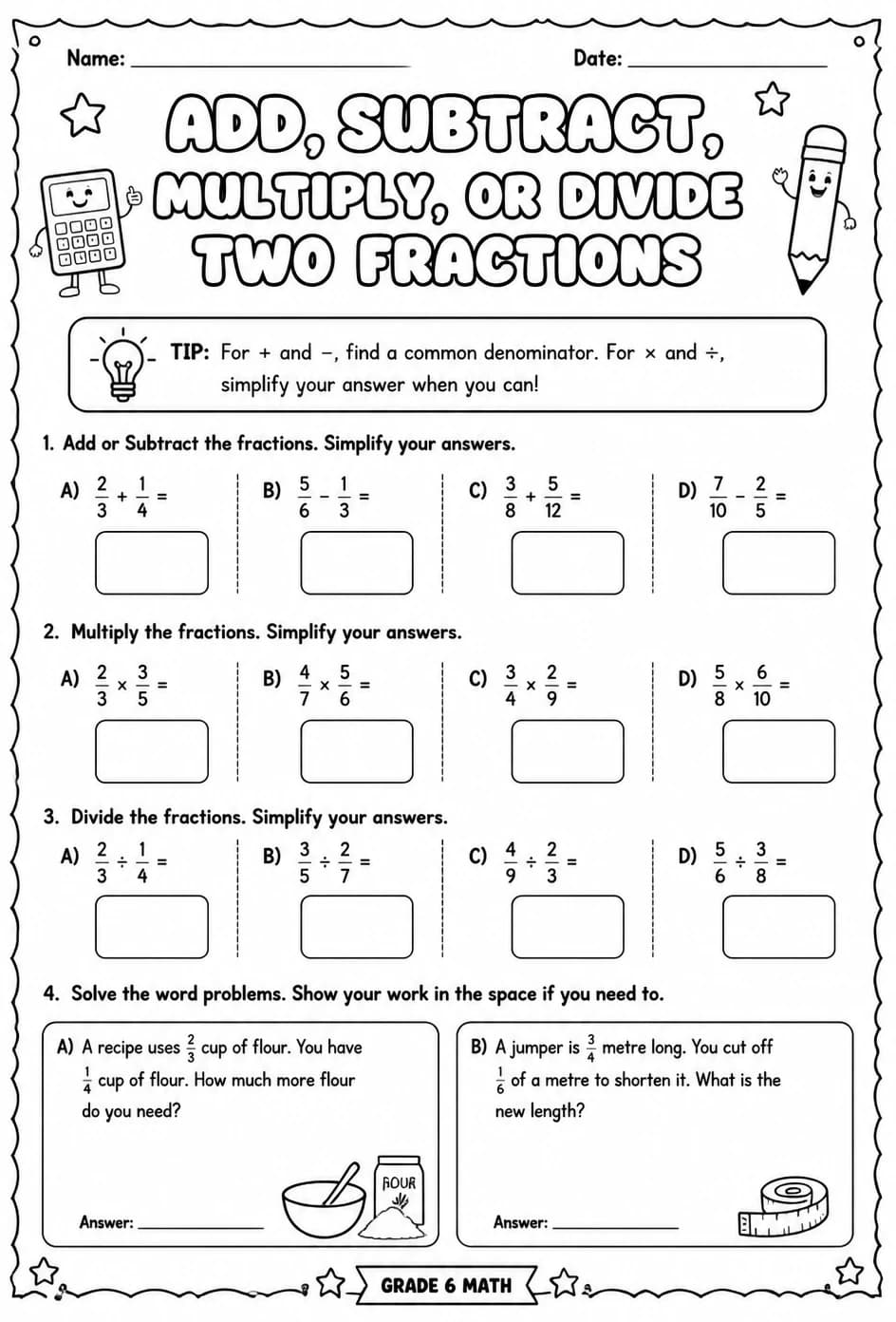 Add, subtract, multiply, or divide two fractions — free printable Grade 6 math worksheet