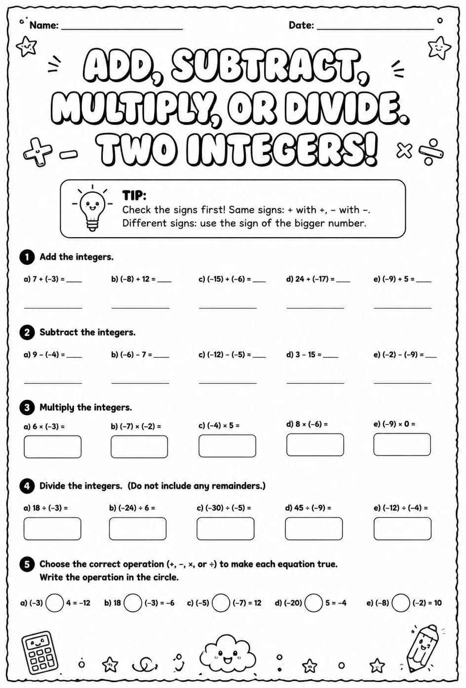 Add, subtract, multiply, or divide two integers — free printable Grade 6 math worksheet
