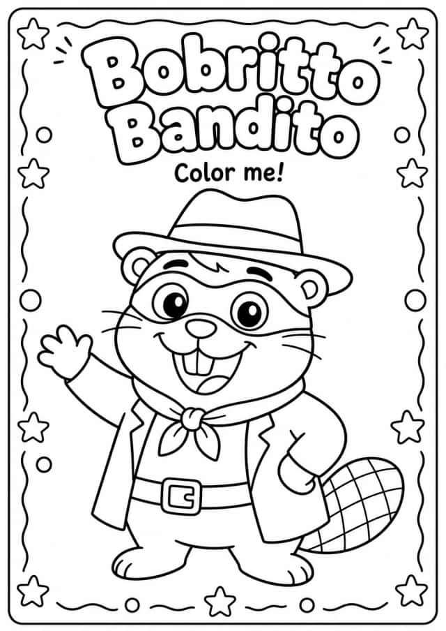 Bobritto Bandito Coloring Pages
