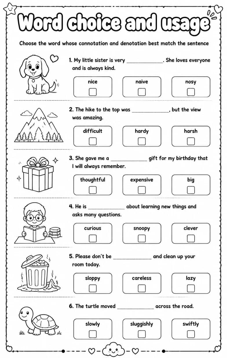 Choose the word whose connotation and denotation best match the sentence — free printable Vocabulary English worksheet
