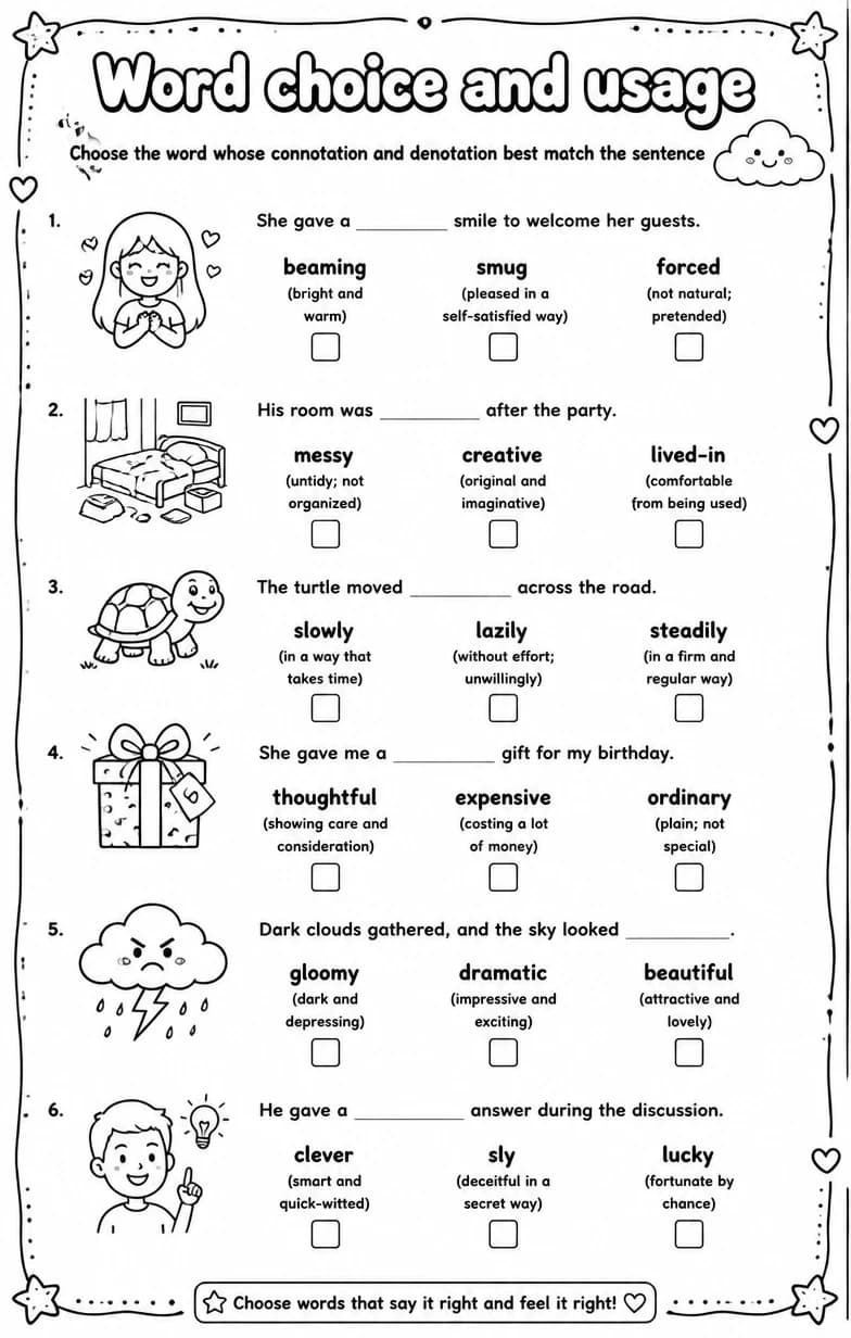 Choose the word whose connotation and denotation best match the sentence — free printable Vocabulary English worksheet