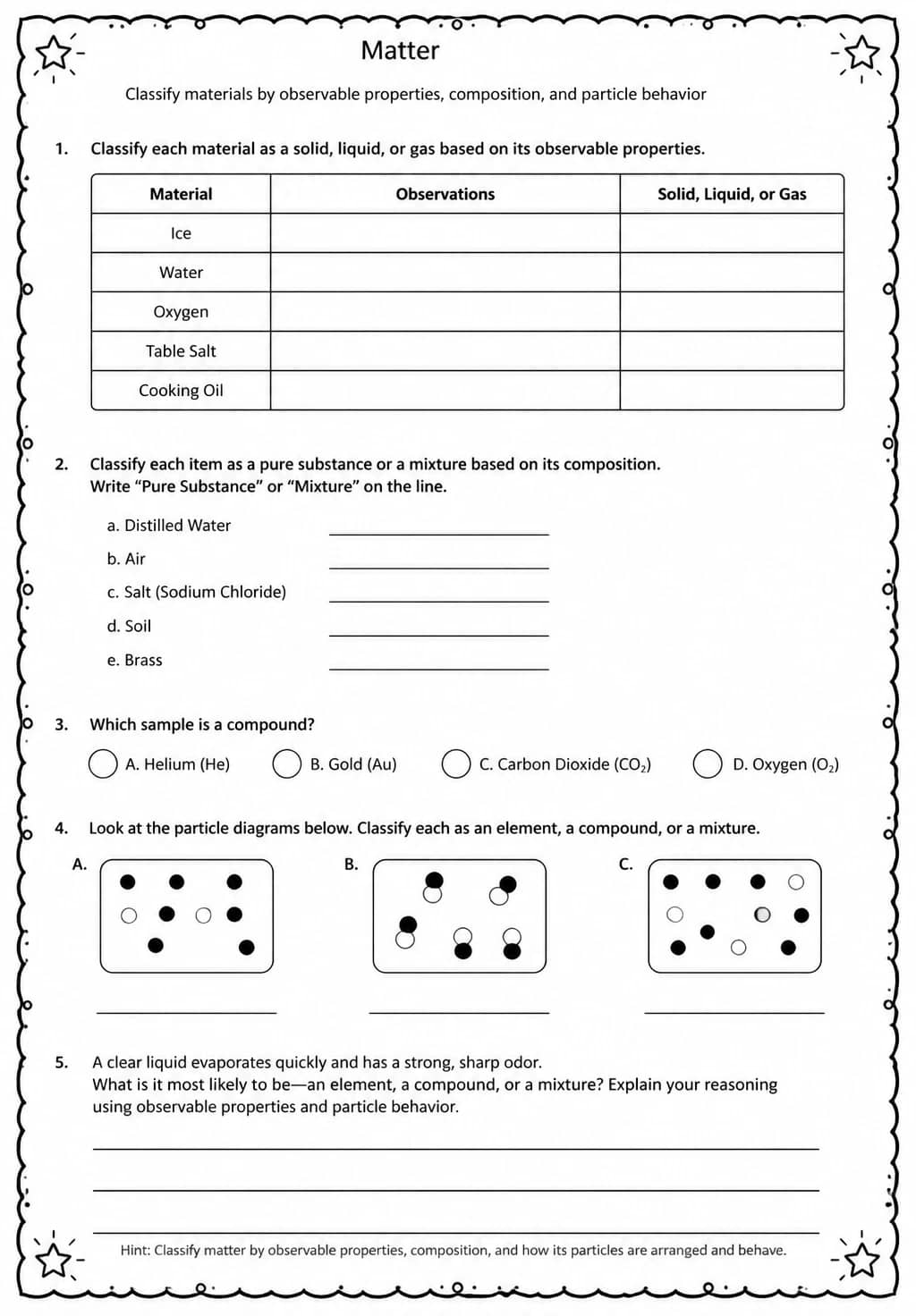 Classify materials by observable properties, composition, and particle behavior — free printable High School Science worksheet