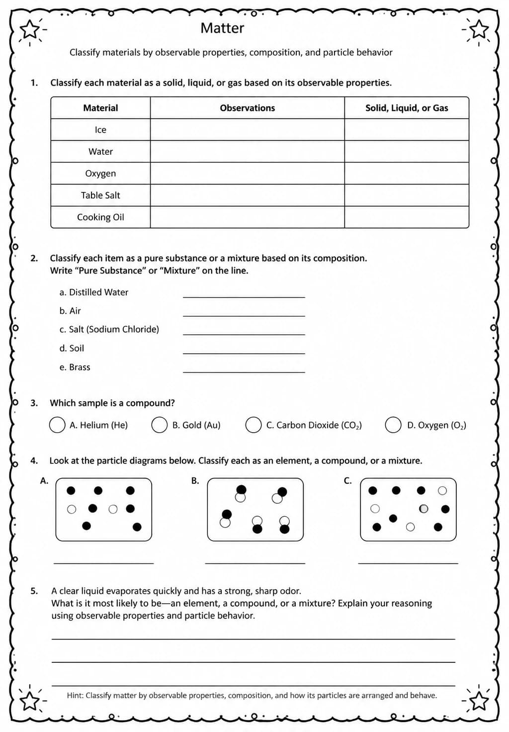 Classify materials by observable properties, composition, and particle behavior — free printable High School Science worksheet