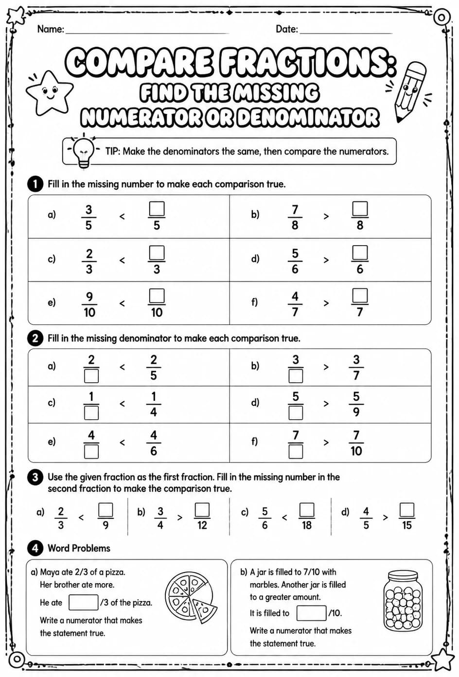Compare fractions: find the missing numerator or denominator — free printable Grade 4 math worksheet