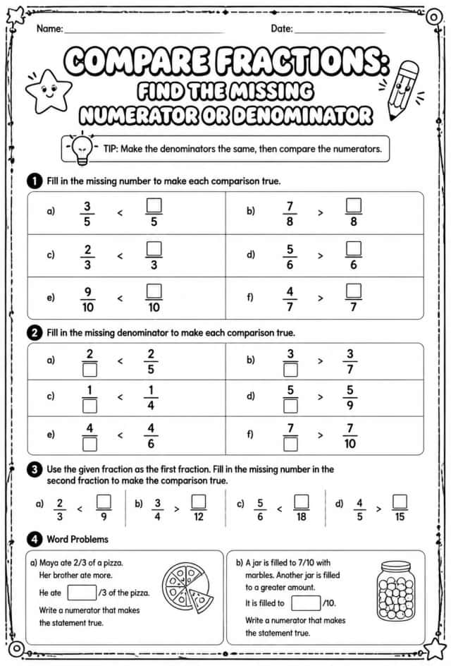 Compare fractions: find the missing numerator or denominator