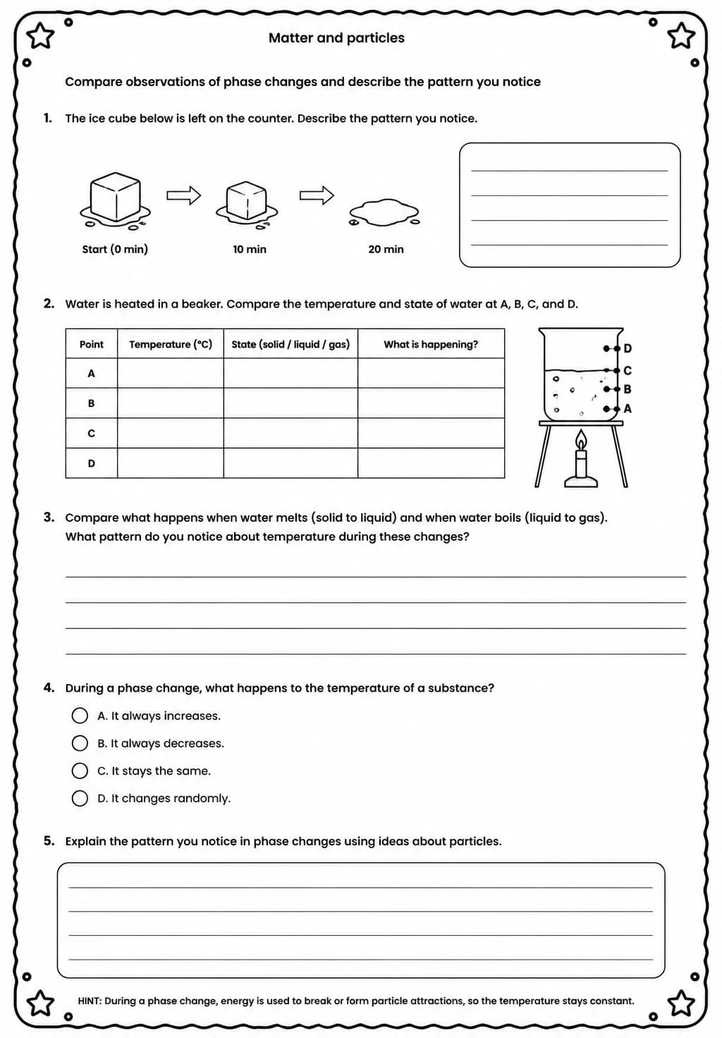 Compare observations of phase changes and describe the pattern you notice