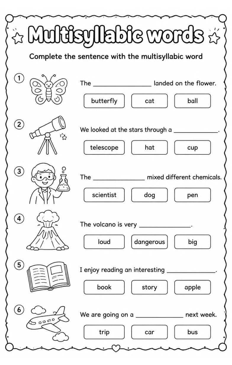 Complete the sentence with the multisyllabic word — free printable Reading foundations English worksheet