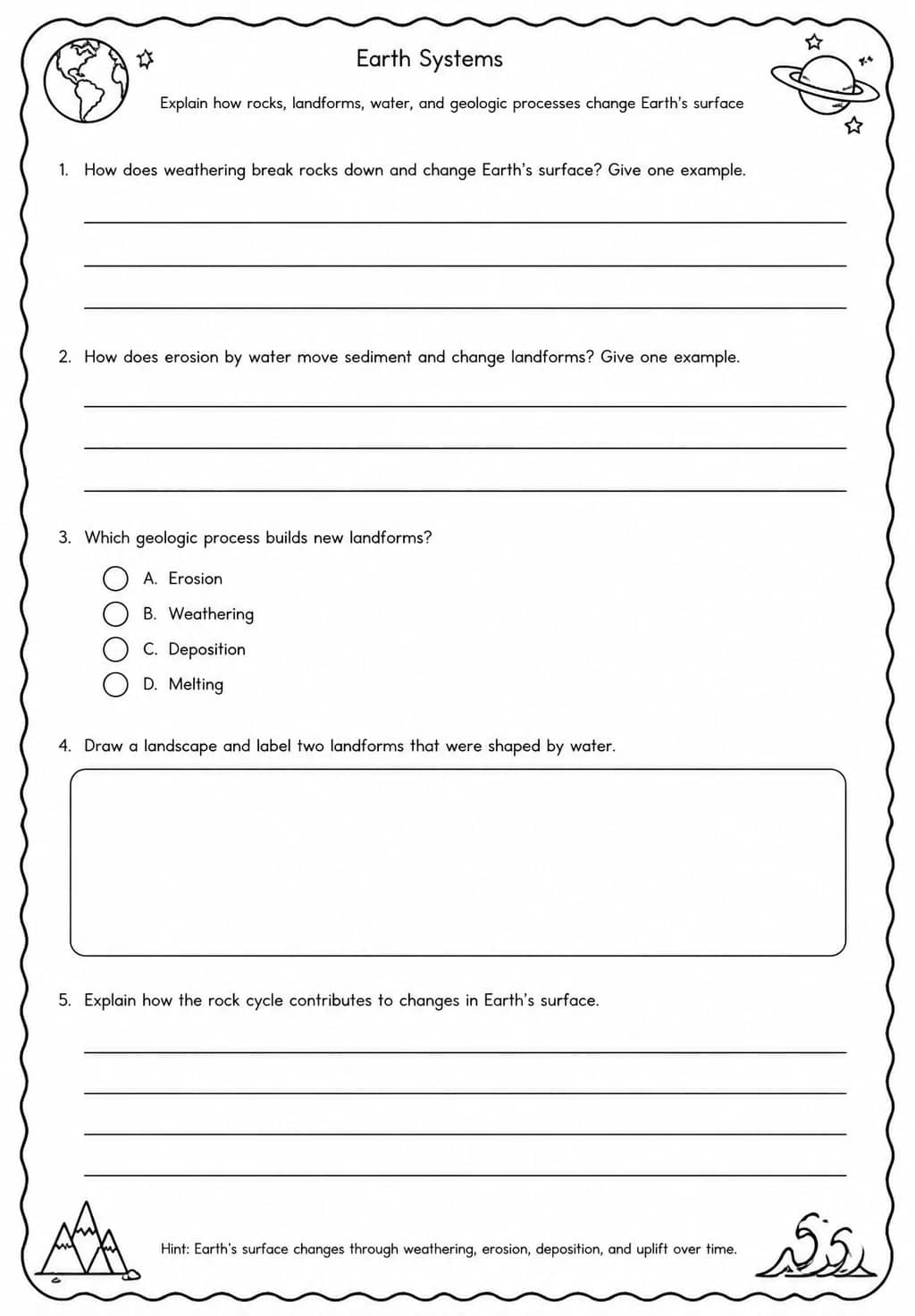 Explain how rocks, landforms, water, and geologic processes change Earth's surface — free printable High School Science worksheet