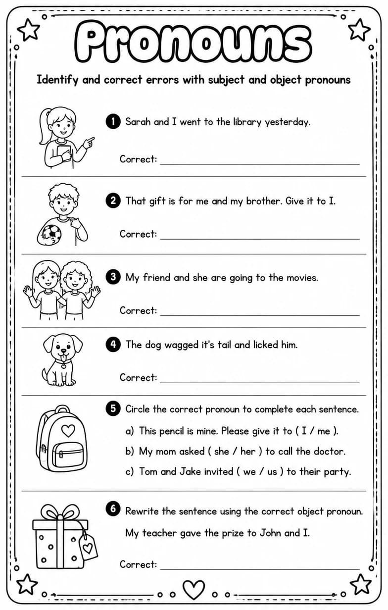 Identify and correct errors with subject and object pronouns — free printable Grammar and mechanics English worksheet