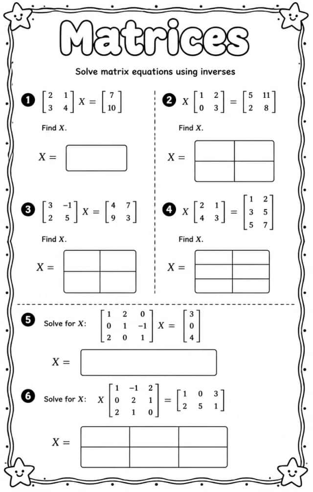 Solve matrix equations using inverses