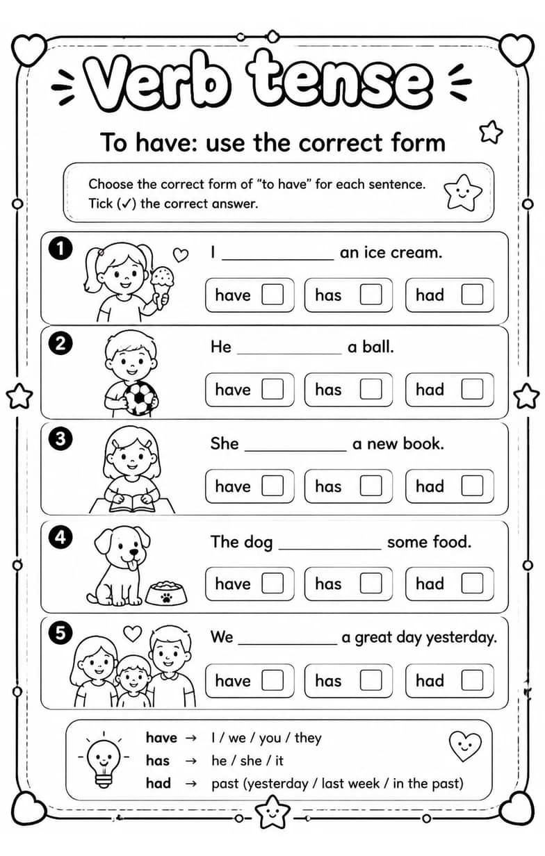 To have: use the correct form — free printable Grammar and mechanics English worksheet