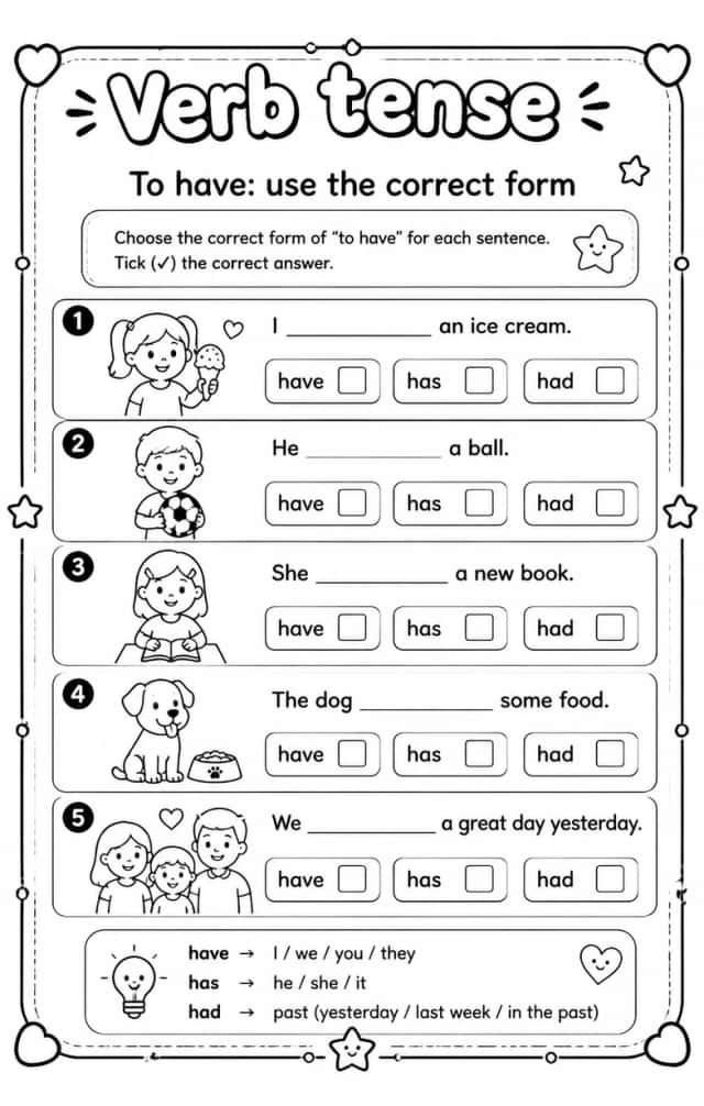 To have: use the correct form