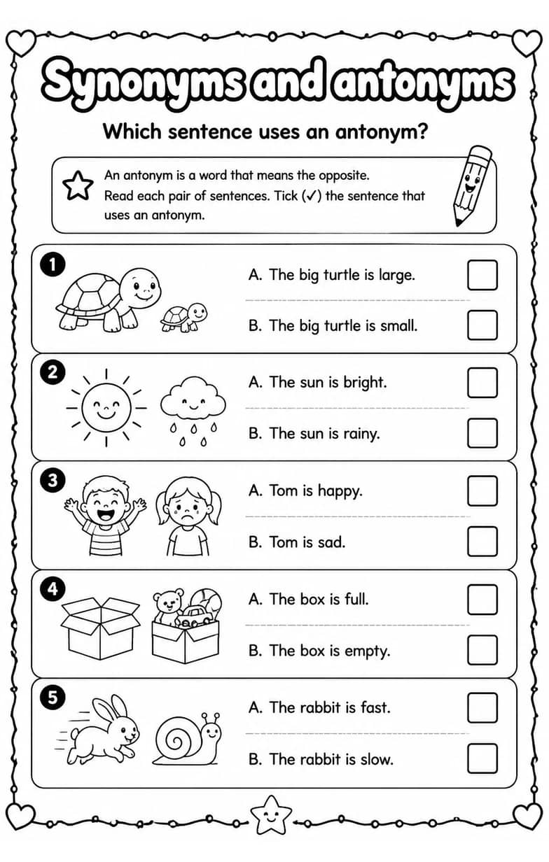 Which sentence uses an antonym? — free printable Vocabulary English worksheet