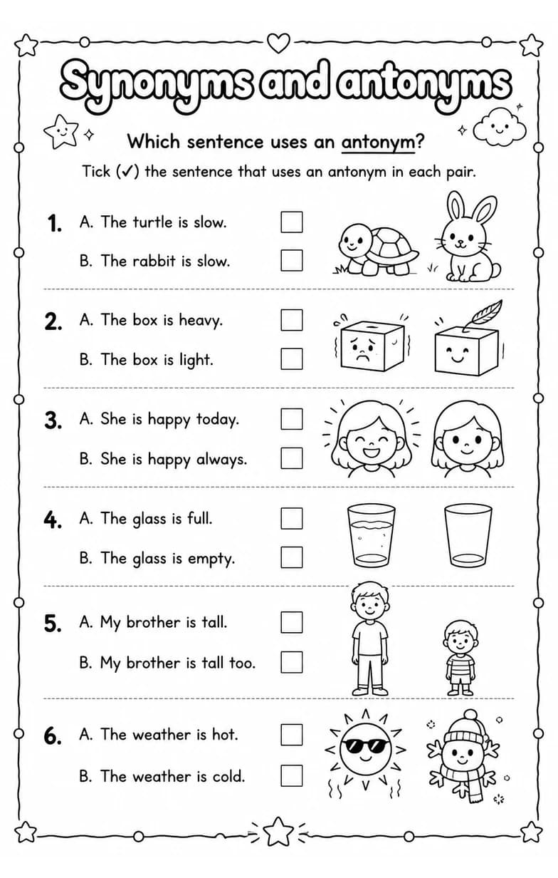 Which sentence uses an antonym? — free printable Vocabulary English worksheet