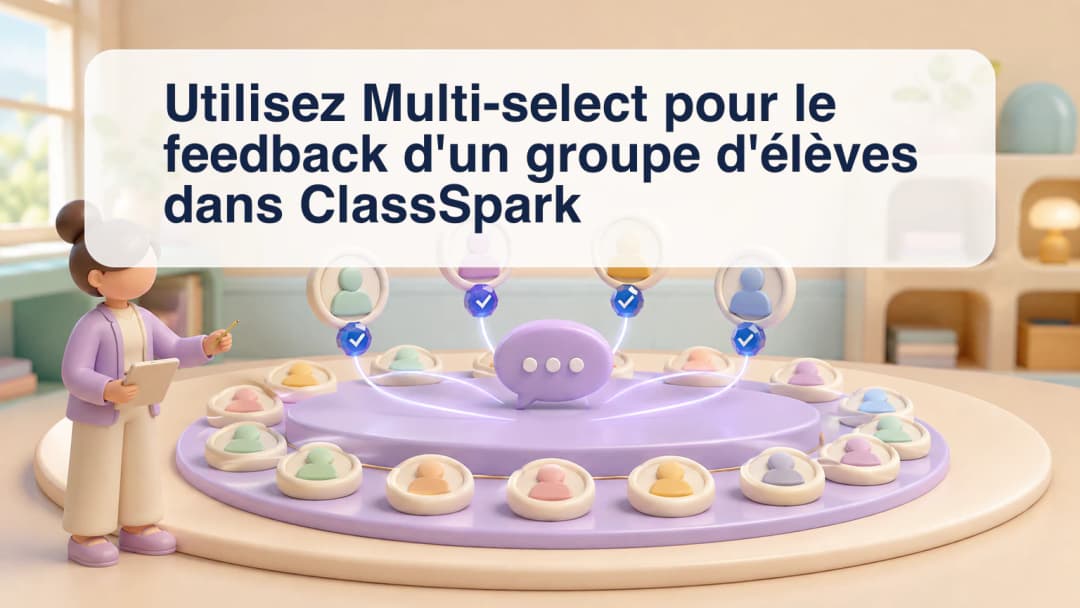 Enseignant sélectionnant un groupe précis dans un roster ClassSpark