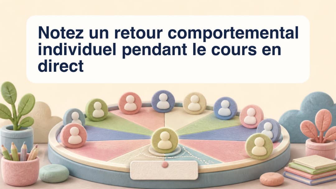 Enseignant sélectionnant un élève pour un retour comportemental individuel
