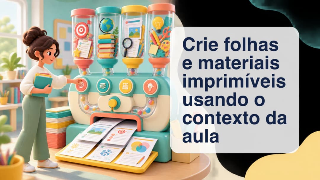 Professora transformando contexto selecionado em páginas de exercícios revisáveis