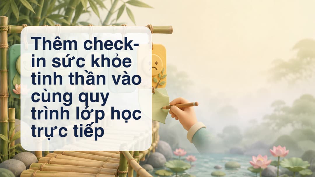 Giáo viên xem thẻ trạng thái xanh vui và hổ phách buồn trong lớp trực tiếp