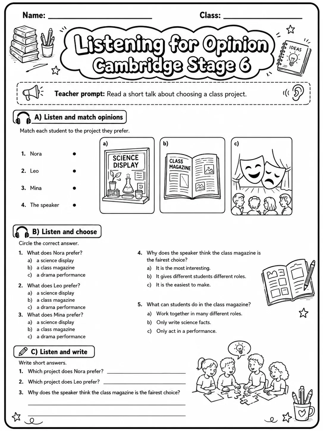 Listening for Opinion Cambridge Stage 6 - Choosing a Class Project