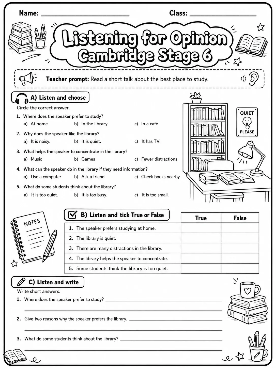 Listening for Opinion Cambridge Stage 6 - The Best Place to Study