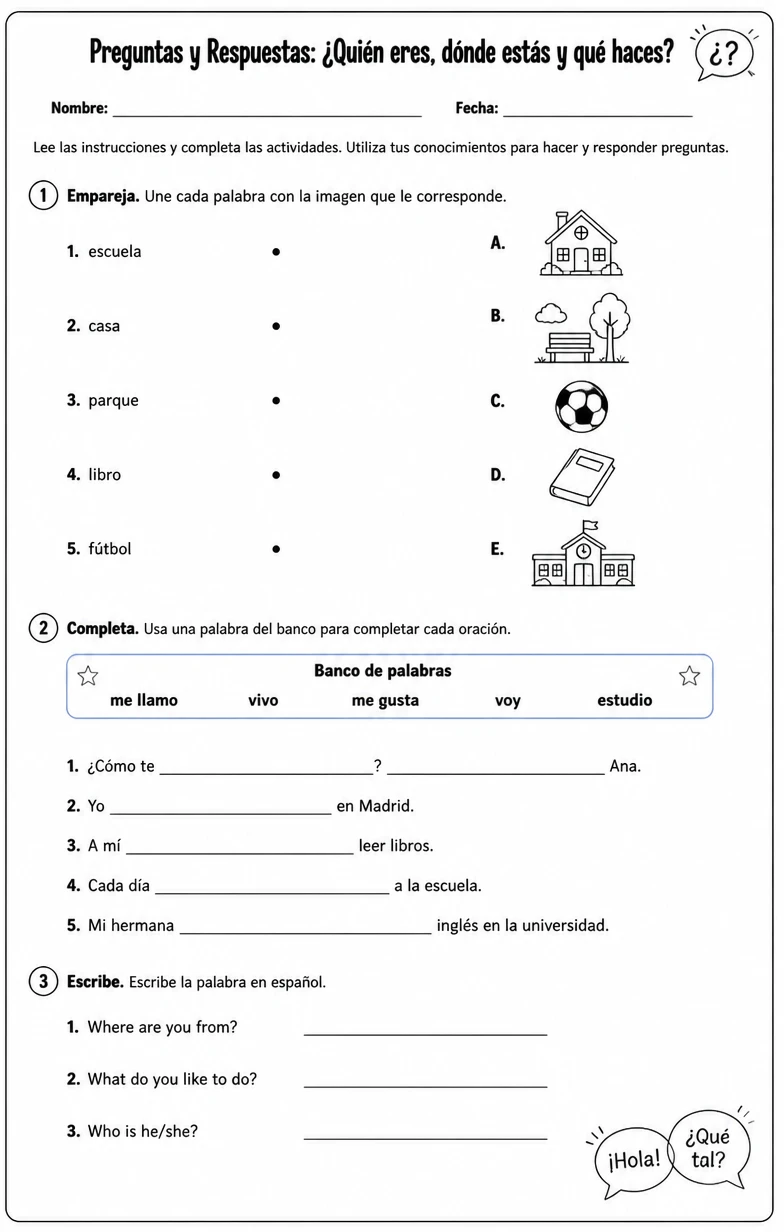 Hacer y responder preguntas básicas sobre identidad, ubicación, preferencias y rutinas.