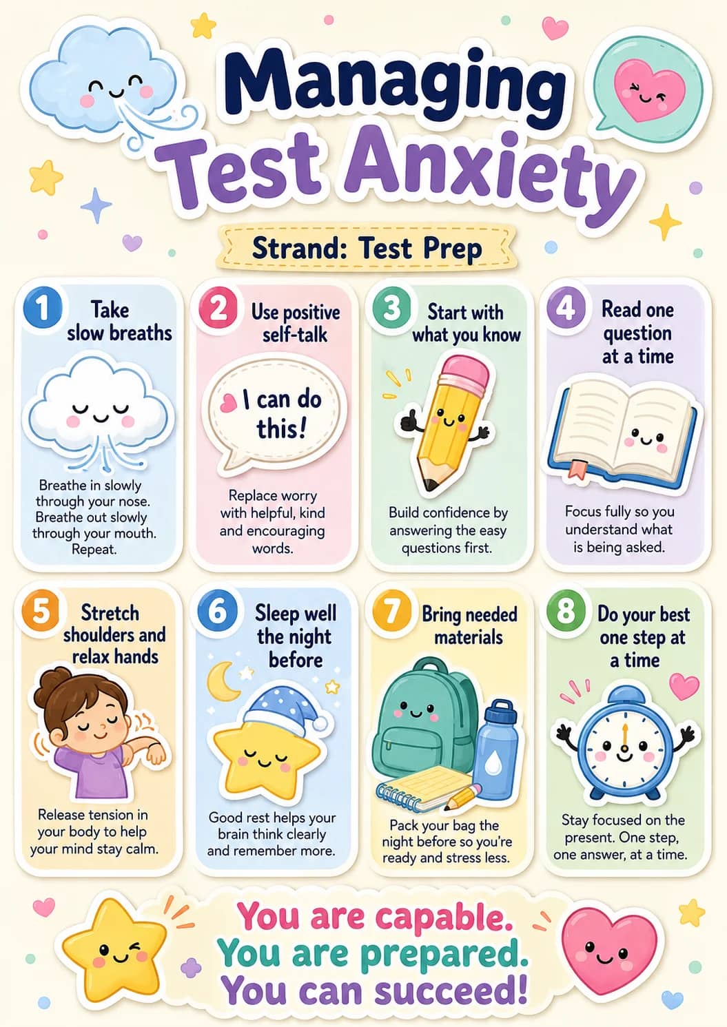 Managing test anxiety infographic poster showing Strand: Test Prep, 1 Take slow breaths, 2 Use positive self-talk, I can do this! and...
