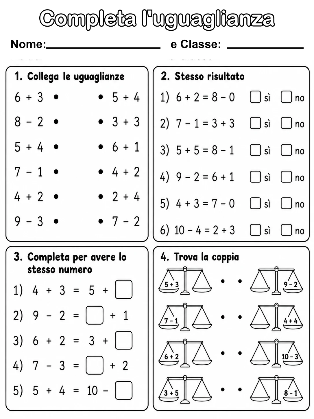 Completa l'uguaglianza Classe 1 scheda 10 in italiano