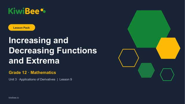 Increasing and Decreasing Functions and Extrema
