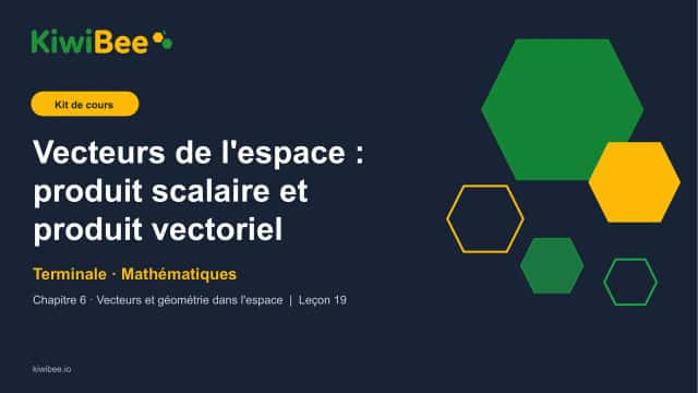 Vecteurs de l'espace : produit scalaire et produit vectoriel