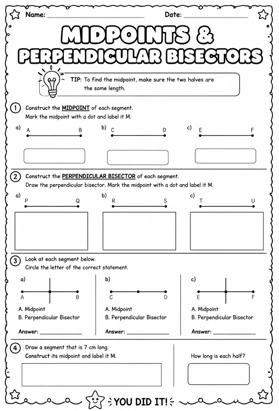 Construct the midpoint or perpendicular bisector of a segment — free printable Geometry math worksheet