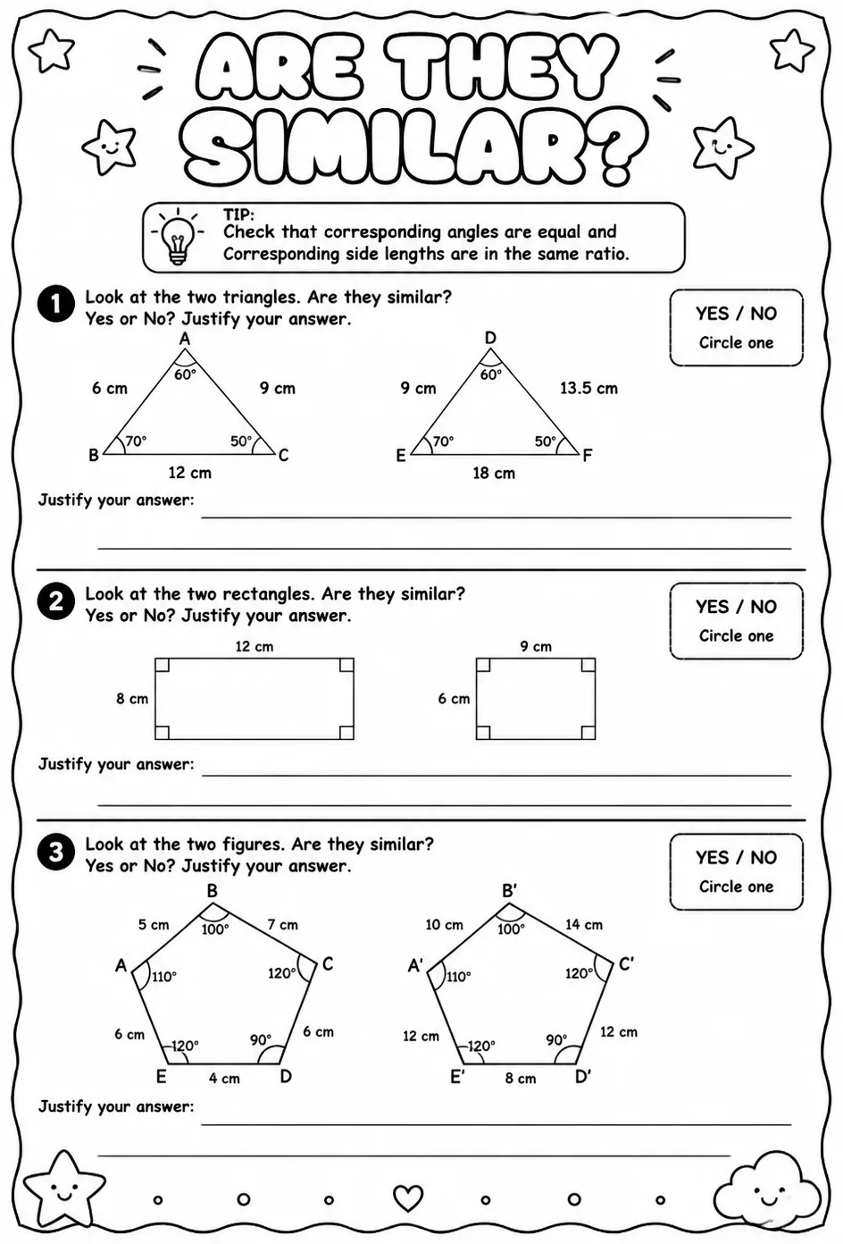 Determine if two figures are similar: justify your answer — free printable Geometry math worksheet