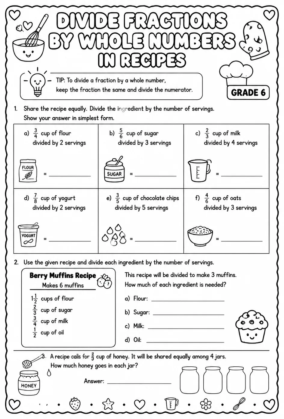 Divide fractions by whole numbers in recipes — free printable Grade 6 math worksheet