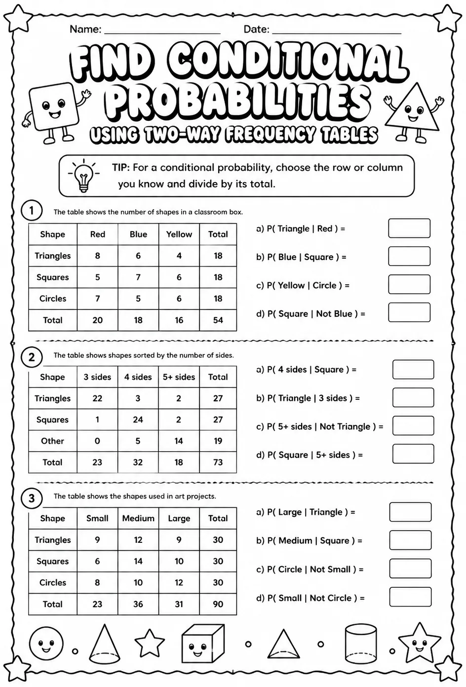 Find conditional probabilities using two-way frequency tables — free printable Geometry math worksheet