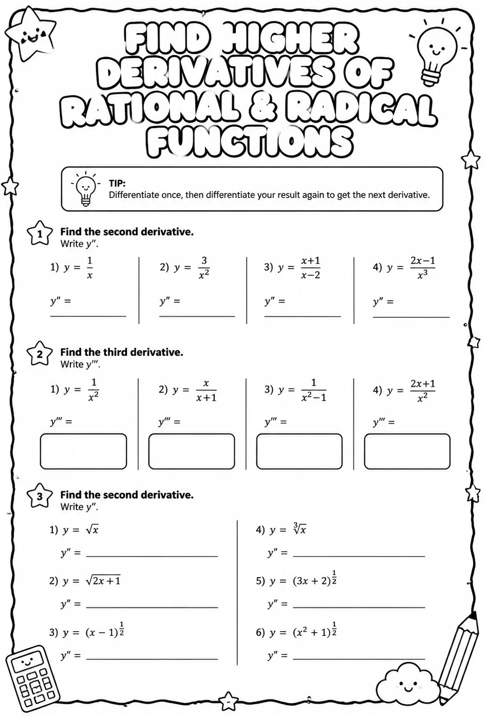 Find higher derivatives of rational and radical functions — free printable Calculus math worksheet