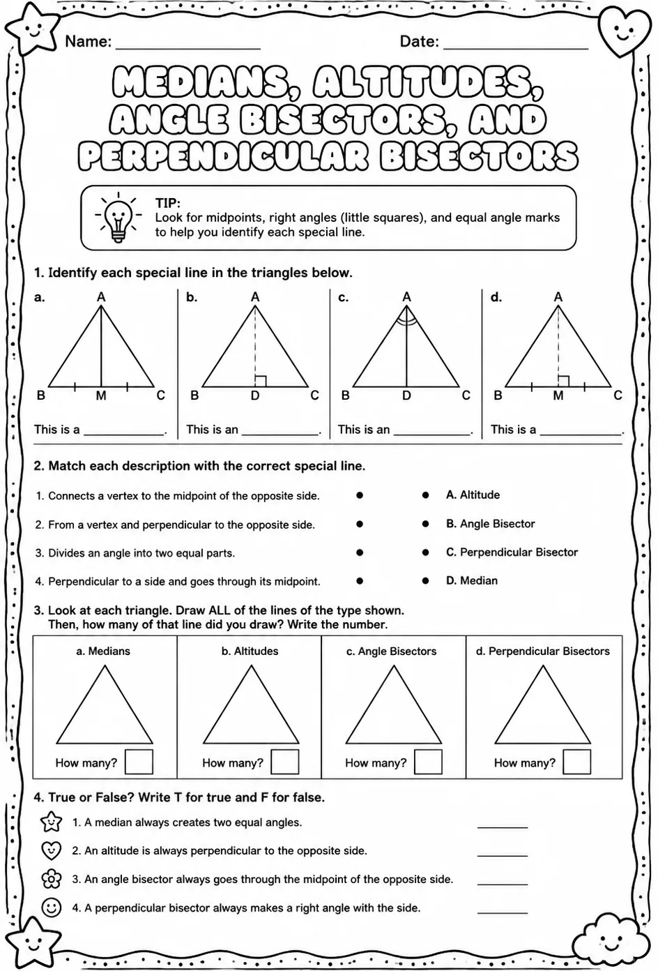 Identify medians, altitudes, angle bisectors, and perpendicular bisectors