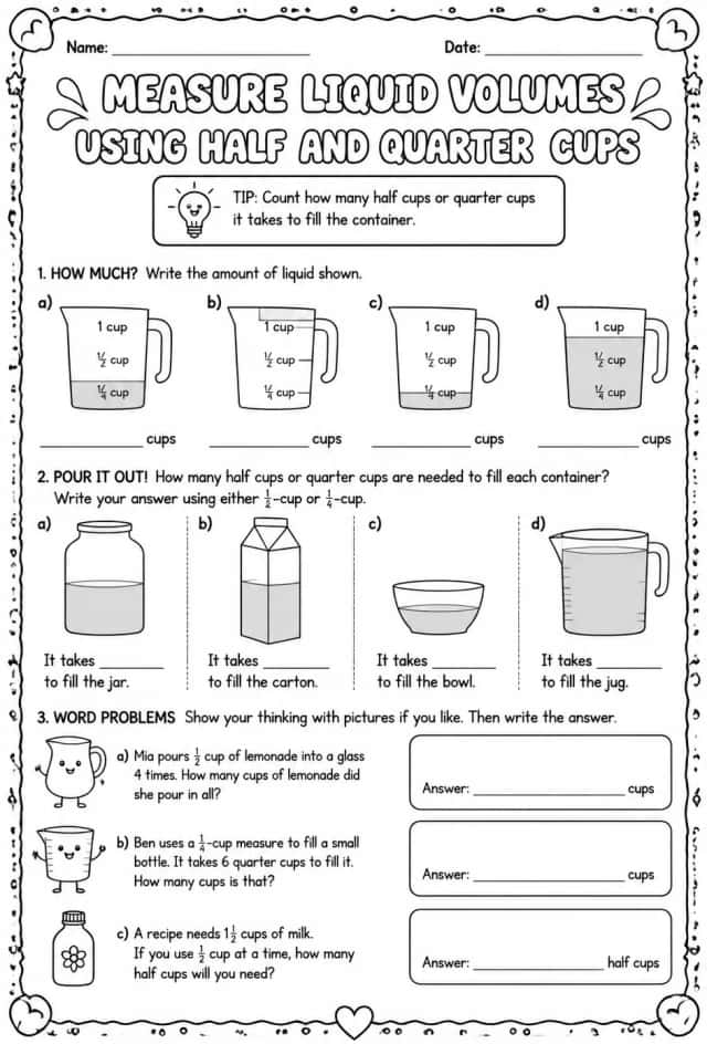 Measure liquid volumes using half and quarter cups