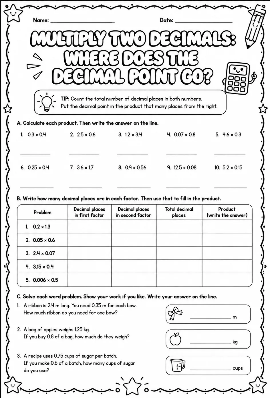 Multiply two decimals: where does the decimal point go? — free printable Grade 6 math worksheet