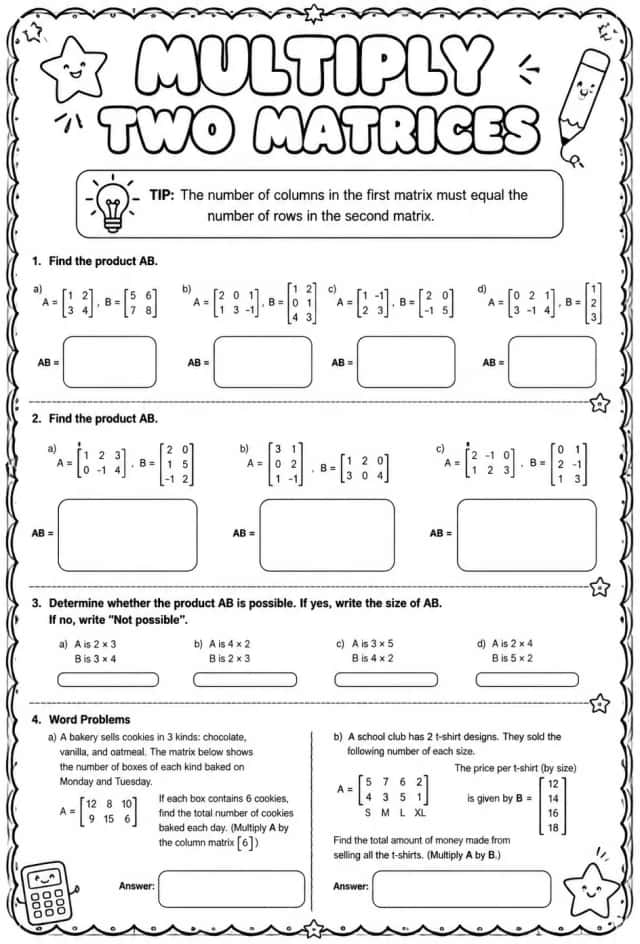 Multiply two matrices