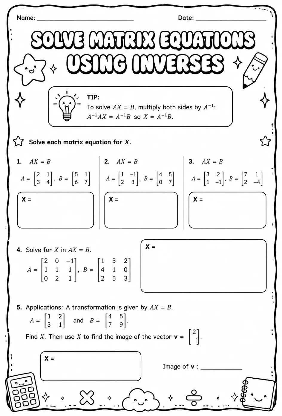 Solve matrix equations using inverses — free printable Precalculus math worksheet