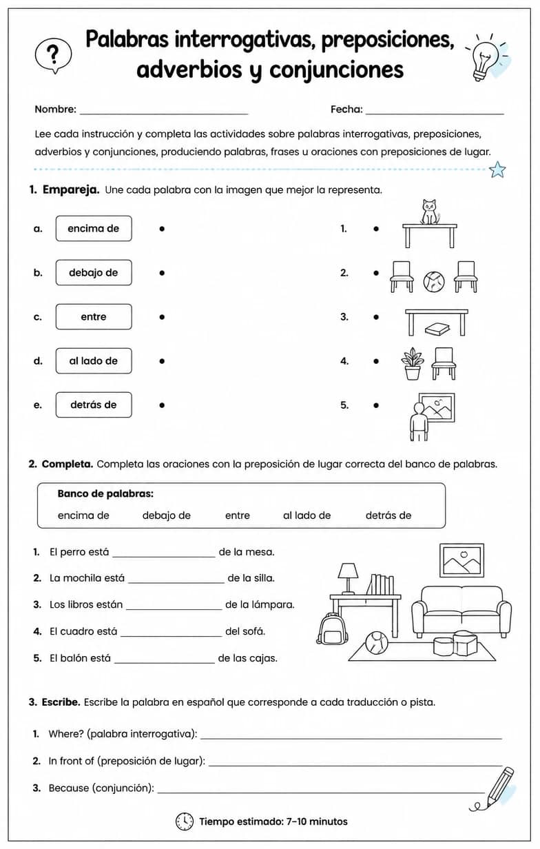Producir palabras, frases o oraciones en español relacionadas con preposiciones de lugar. — free printable Middle School Spanish worksheet