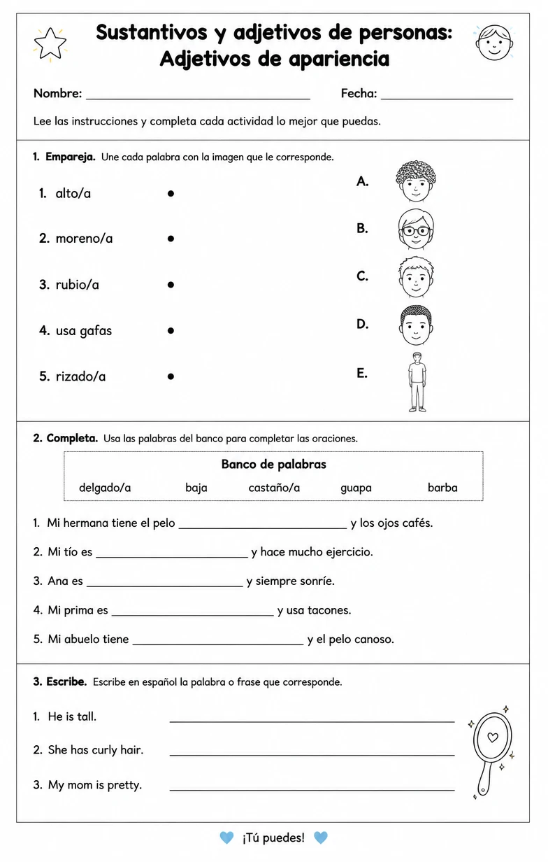 Producir palabras, frases o oraciones en español relacionadas con adjetivos de apariencia.