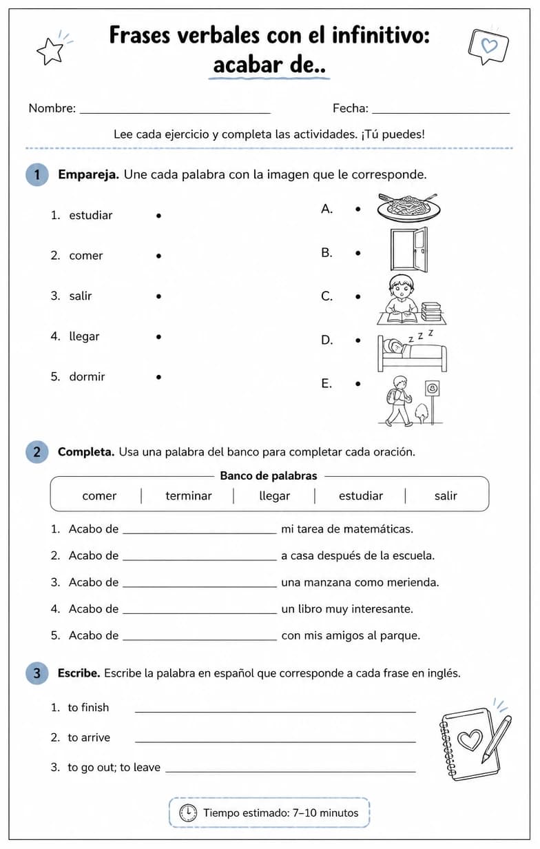 Reconocer palabras, frases o oraciones en español relacionadas con acabar de.
