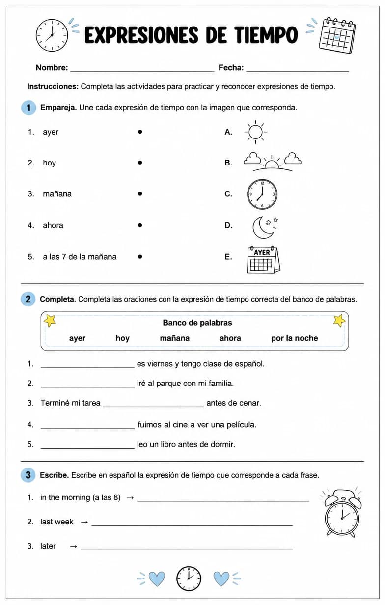 Reconocer palabras, frases o oraciones en español relacionadas con expresiones de tiempo. — free printable Middle School Spanish worksheet