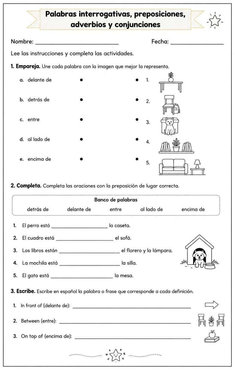 Reconocer palabras, frases u oraciones en español relacionadas con preposiciones de lugar.