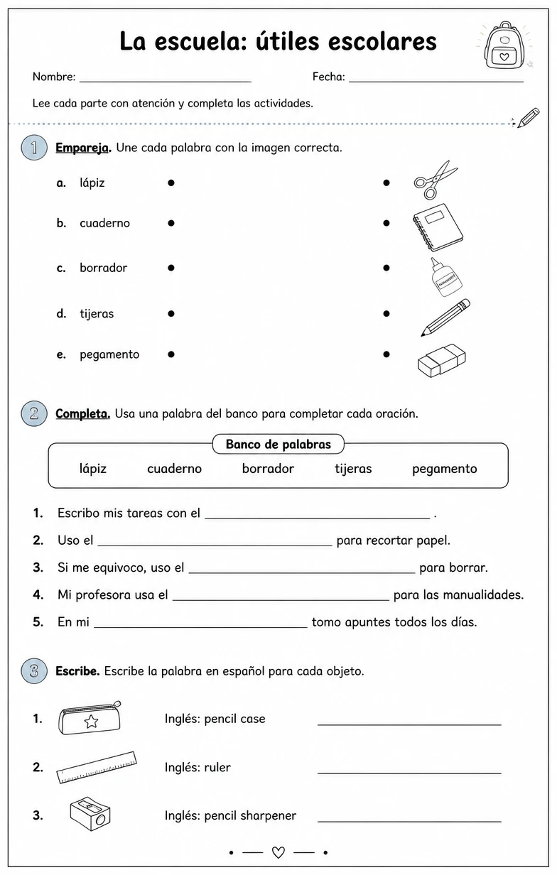 Reconocer palabras, frases u oraciones en español relacionadas con útiles escolares.